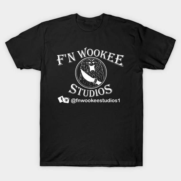 F'n Wookee Studios Support Shirt 2.0 T-Shirt by FnWookeeStudios